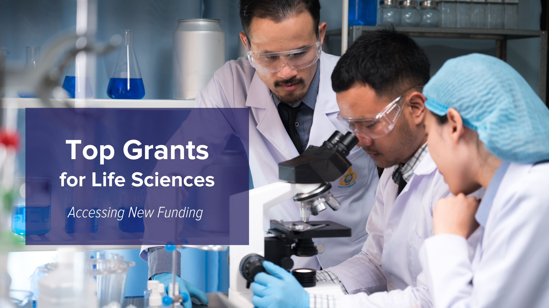 Top Grants for Life Sciences