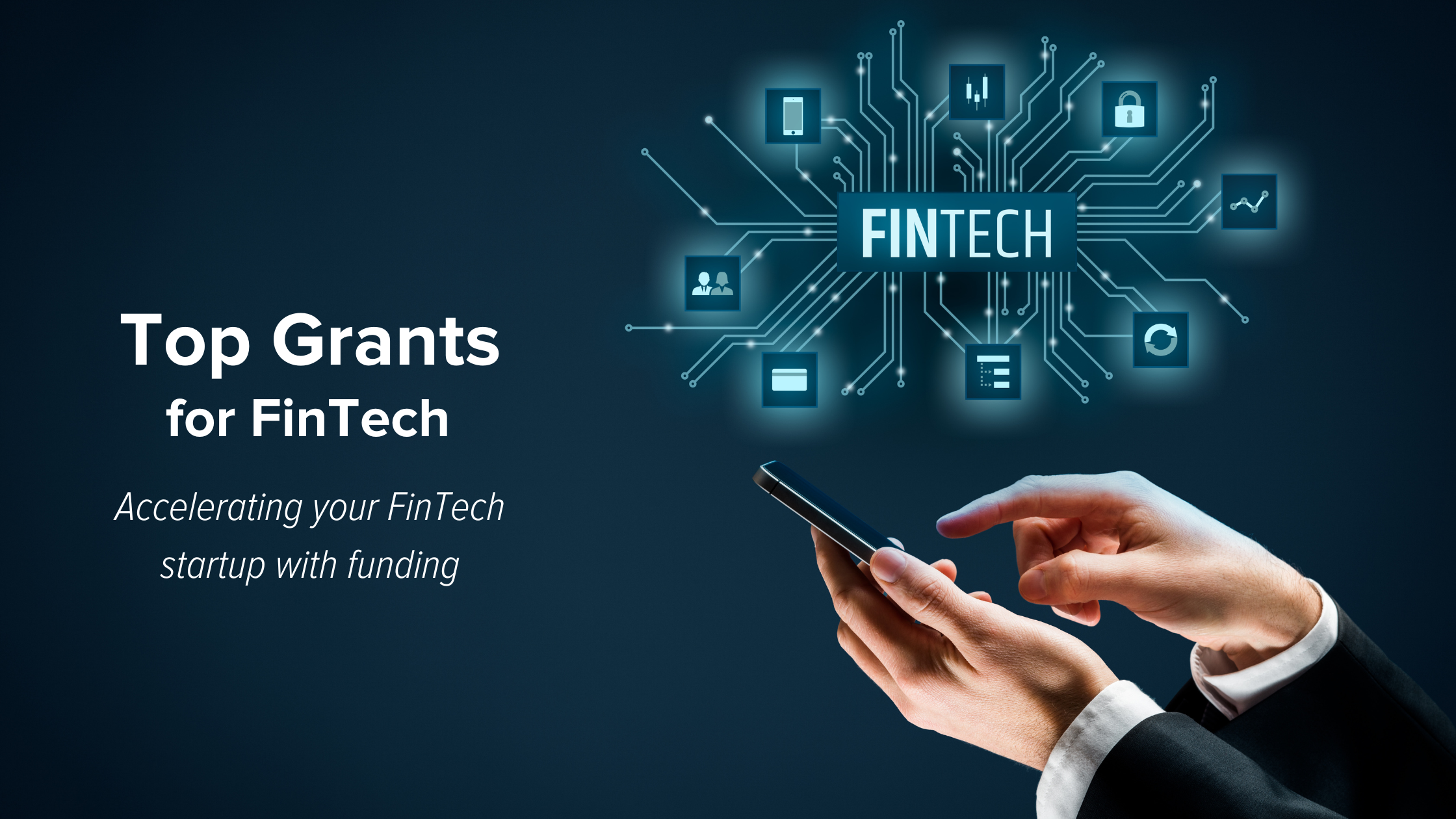 Top Grants for the FinTech Industry