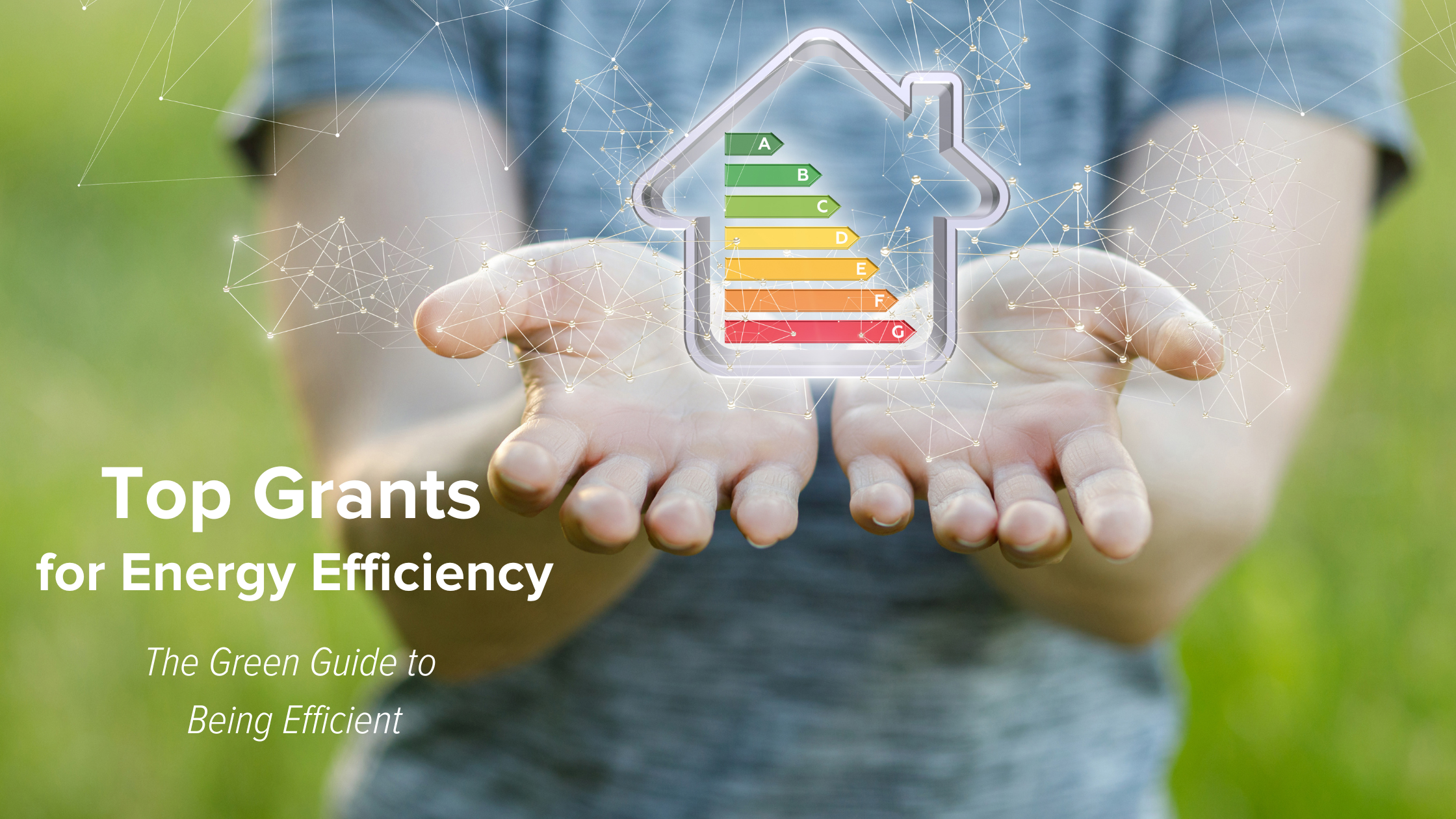 Top Grants for the Energy Efficiency Industry